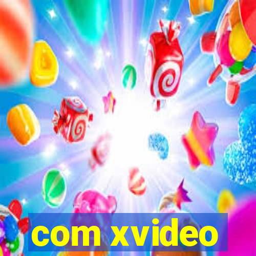 com xvideo